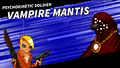 The boss intro splash-screen for the Vampire Mantis
